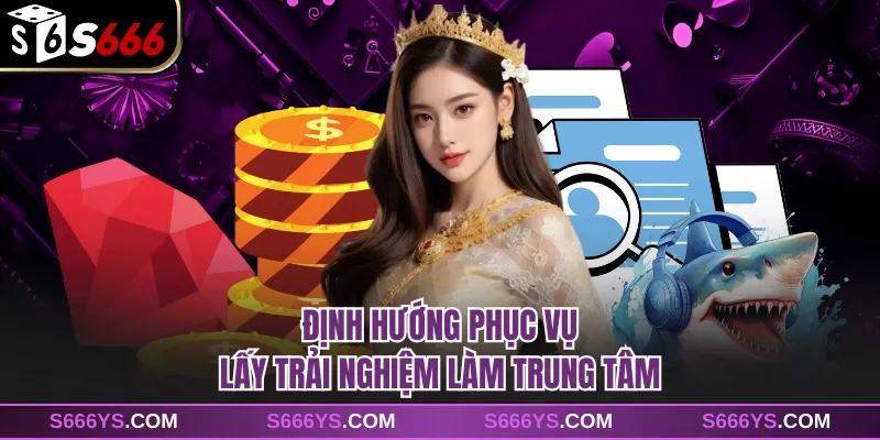 Định hướng phục vụ lấy trải nghiệm làm trung tâm